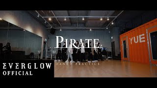 EVERGLOW  Pirate DANCE PRACTICE [upl. by Trici502]