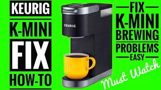 quotBrokenquot Keurig KMini Fix Simple HowTo quotWater Not Dispensingquot Not Brewing 2022 💯😁 [upl. by Aieken]