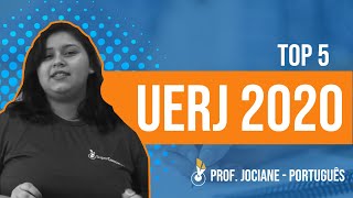 Top 5 UERJ 2020  Prof Jociane Português [upl. by Leake]