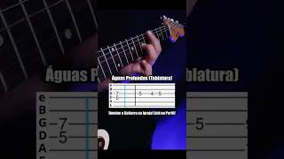 🎸quotÁguas Profundasquot TABLATURA de GUITARRA Iguitar guitarra guitarragospel tablatura tabs [upl. by Alletsyrc]