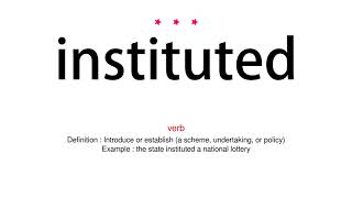 How to pronounce instituted  Vocab Today [upl. by Jewett]