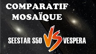 Comparatif du mode mosaïque Vespera VS S50 [upl. by Ecnaralc]