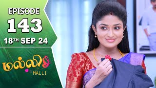 Malli Serial  Episode 143  18th Sep 2024  Nikitha  Vijay  Saregama TV Shows Tamil [upl. by Keiryt]