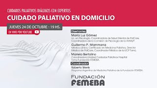 Cuidados Paliativos Diálogos con Expertos Cuidado Paliativo en domicilio [upl. by Froh315]