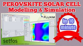 Modelling amp Simulation of Perovskite Solar Cell using SETFOS Software [upl. by Greyso482]