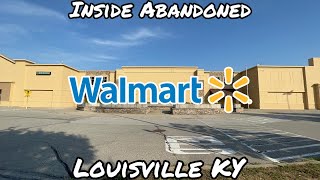 Inside Abandoned Walmart  Louisville KY [upl. by Notniv]