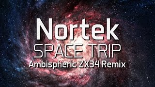 Nortek  Space Trip Ambispheric ZX34 Extended [upl. by Esli912]