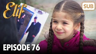 Elif Episode 76  English Subtitle [upl. by June]