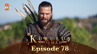 Kurulus Osman Urdu  Season 4 Episode 78 [upl. by Tinya]