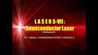 Lasers7 Semiconductor Lasers  KTU  Engineering Physics B  Module5 [upl. by Idelson154]