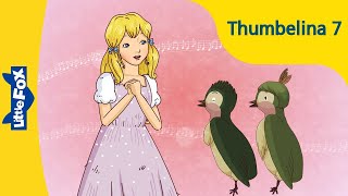 Thumbelina 7  Stories for Kids  Princess  Fairy Tales  Bedtime Stories [upl. by Swehttam]