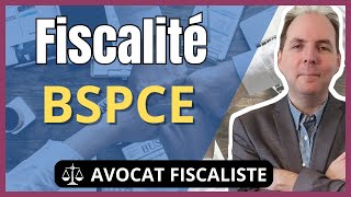 BSPCE  Comment ça marche et Fiscalité [upl. by Frey]