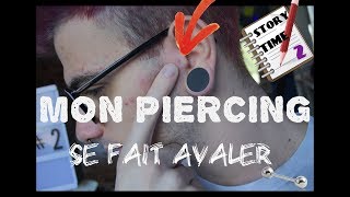 STORY TIME MON PIERCING SE FAIT AVALER [upl. by Nwahsuq]