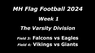 MHFF 2024  Week 1  Varsity Division  Fields 3 amp 4 [upl. by Adiraf]