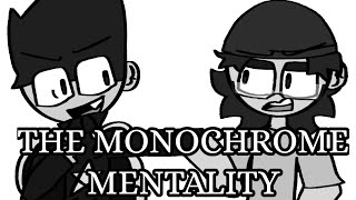 The Monochrome Mentality Fanmade AMV Full version [upl. by Safko553]