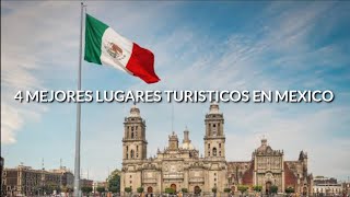 4 MEJORES LUGARES TURISTICOS EN MEXICO 🇲🇽🇲🇽🇲🇽 [upl. by Olsewski]