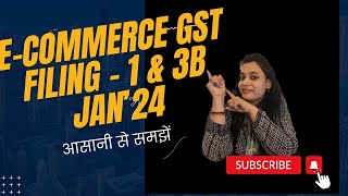 Detailed explanation to sec 95 amp 52 How to file GSTR 1 Jan24 onwards with E commerce changes [upl. by Yelyk]