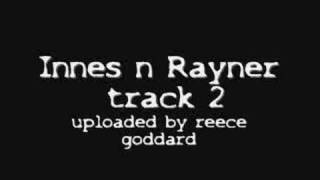 innes n rayner track 2 sikkkk [upl. by Ner897]