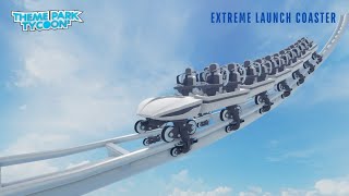 Extreme Launch Coaster  Theme Park Tycoon 2  Roblox [upl. by Haizek573]