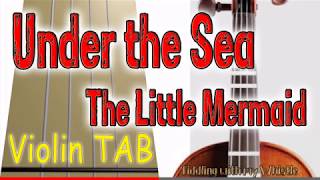 Under the Sea  The Little Mermaid  Violin  Play Along Tab Tutorial [upl. by Ennaylloh]