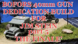 Bofors 40mm gun for Jim Stein pt 5 the FINALE [upl. by Neal]