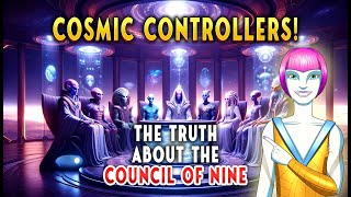 The Shen Show 8 Are there Cosmic Controllers The Council of Nine [upl. by Coheman]