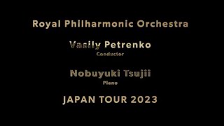 Royal Philharmonic Orchestra  Vasily Petrenko JAPAN TOUR 2023 [upl. by Anivol660]