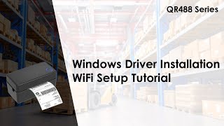 QR488 WiFi Windows Driver Installation Tutorial [upl. by Ignazio593]