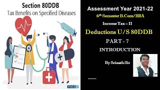 Deduction US 80DDB in Kannada PART 7  Introduction By Srinath Sir [upl. by Elconin]