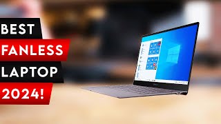 Top 5 Best Fanless Laptops 2024 [upl. by Neeruan]