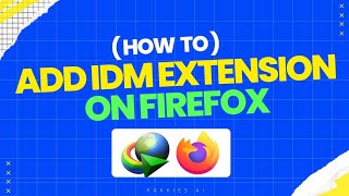 How to add IDM Extension on Firefox  Internet Download Manager Tutorial 2024 [upl. by Church568]