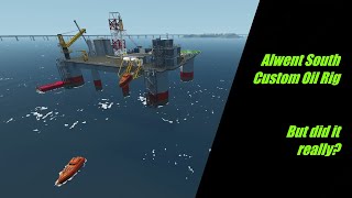 Alwent South Custom Oil Rig  ​But did it really stormworks [upl. by Wiles]