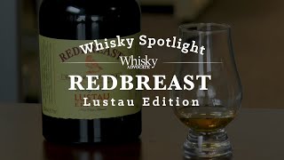 Whisky Advocate Spotlight on Redbreast Lustau Edition [upl. by Sacram]