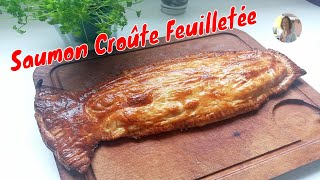 Saumon Croûte Feuilletée Révélation [upl. by Thanh]