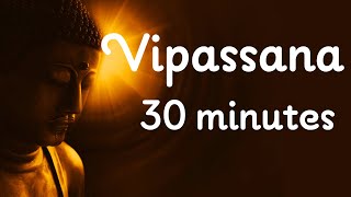 Vipassana Anapana meditation 30 minutes English guided by Shri SN Goenka  Soul Talks [upl. by Nicram]