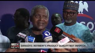 DANGOTE REFINERYS PRODUCT QUALITY NOT INFERIOR [upl. by Aneeuqal986]