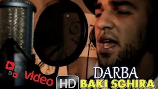 Darba  BAKI SGHIRA Clip HD [upl. by Baseler]