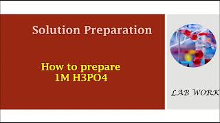 Preparation of 1M H3PO4  1M phosphoric acid solution preparation solution preparation [upl. by Dumanian]