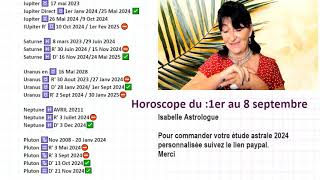 👉HOROSCOPE 1ER AU 8 SEPTEMBRE PAR ISABELLE ASTROLOGUE [upl. by Inalej]