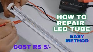 How to repair LED tube light  Easy method [upl. by Shaper56]