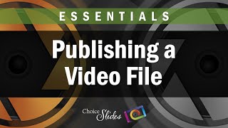 Photopia Essentials  Publishing a Video File [upl. by Mont]