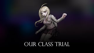 Our Class Trial  Remix Cover Danganronpa V3 Killing Harmony Remaster [upl. by Notak188]