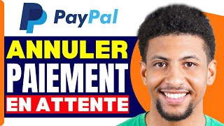 Comment Annuler Un Paiement En Attente Sur Paypal  En 2025 [upl. by Adniram741]