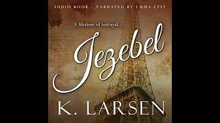 Jezebel Audiobook by K Larsen [upl. by Wanids]