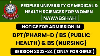 PUMHS Nawabshah Admissions in DPTPHARMD BS Public Health amp Nursing 202324 [upl. by Iverson]