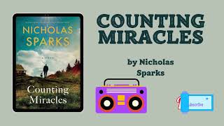 PART2 Counting Miracles Author by Nicholas Sparks  Audiobook  Book Reading 📖 [upl. by Nodnal]