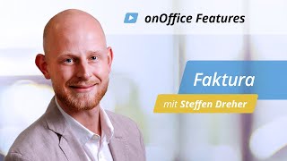 Faktura – Digitale Rechnungstellung mit onOffice  onOffice Software [upl. by Coretta]