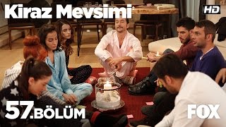 Kiraz Mevsimi 57 Bölüm [upl. by Aihsel]