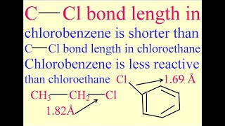 CCl bond length in chlorobenzene is shorter than CCl bond length in chloroethane ampreactivity order [upl. by Licastro471]