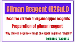 Gilman Reagent R2CuLipreparation of gilman reagentorganic reagents organometallics [upl. by Fowle480]